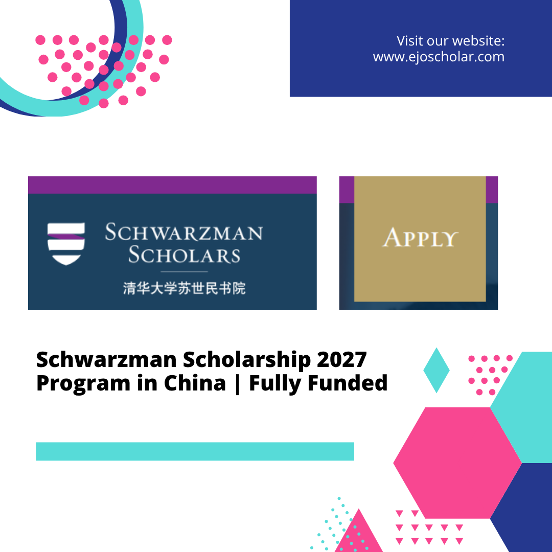Schwarzman Scholarship 2027 Program | Fully Funded (China )