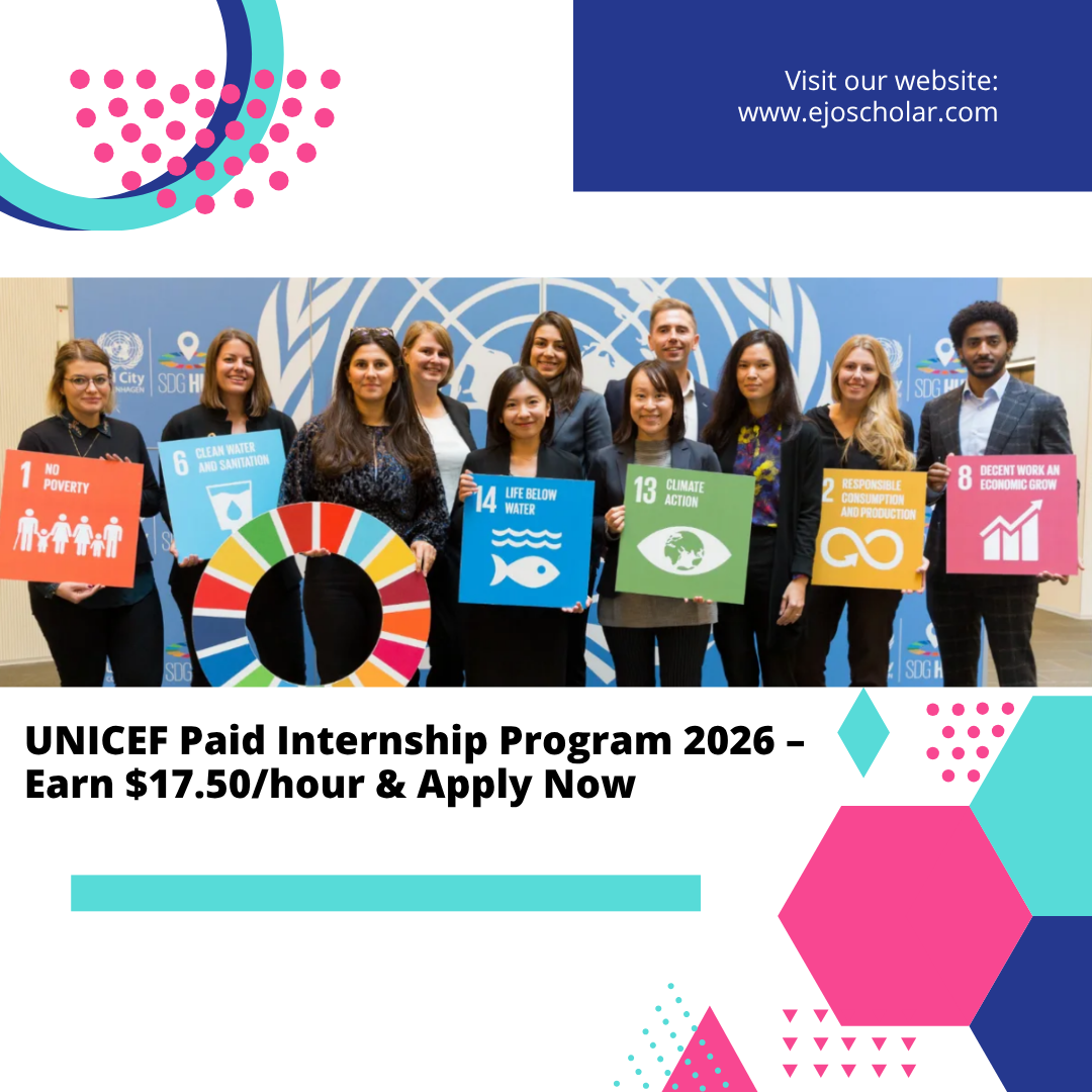   UNICEF Paid Internship Program 2026 &ndash; Earn $17.50/hour & Apply Now