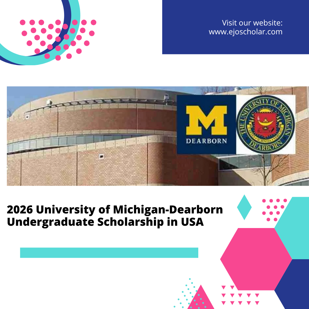 2026 University of Michigan-Dearborn Undergraduate Scholarship in USA