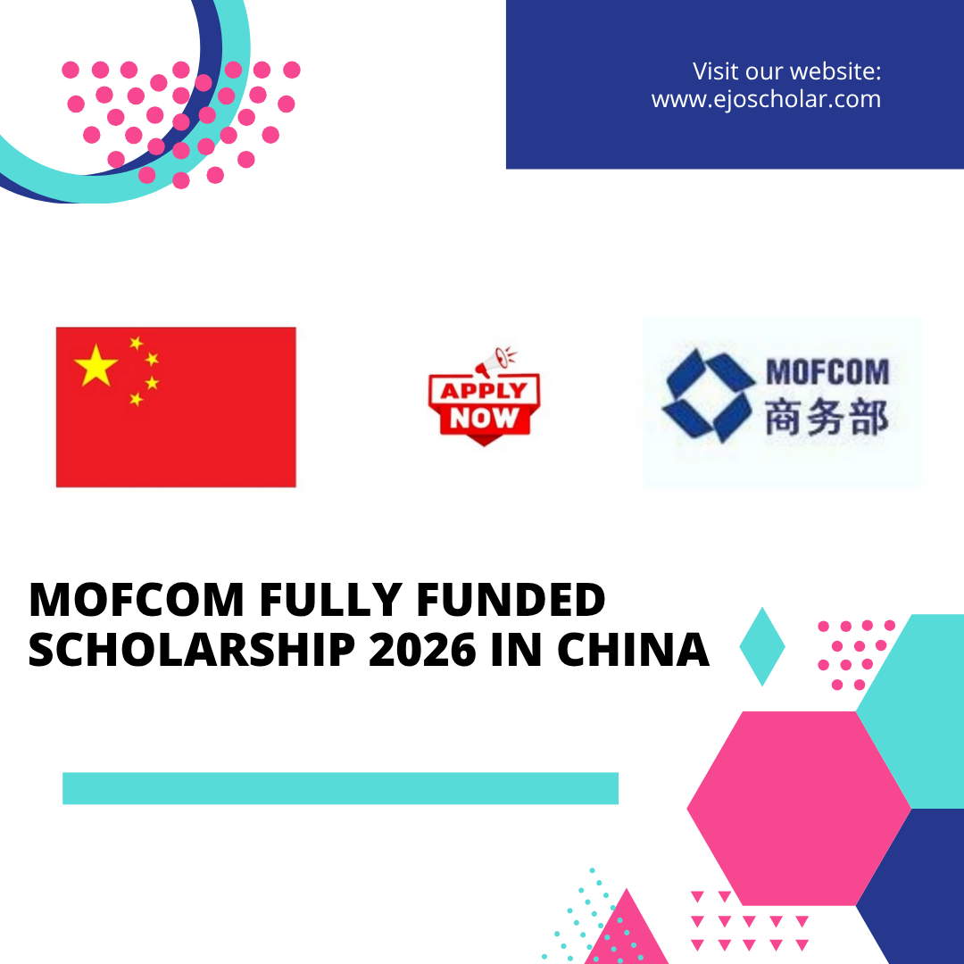  MOFCOM Scholarship 2026&ndash;2027 (Fully Funded, China)