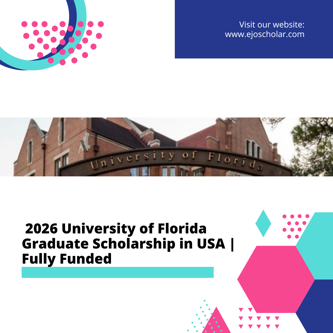 2026 University of Florida Graduate Scholarship in USA | Fully Funded 