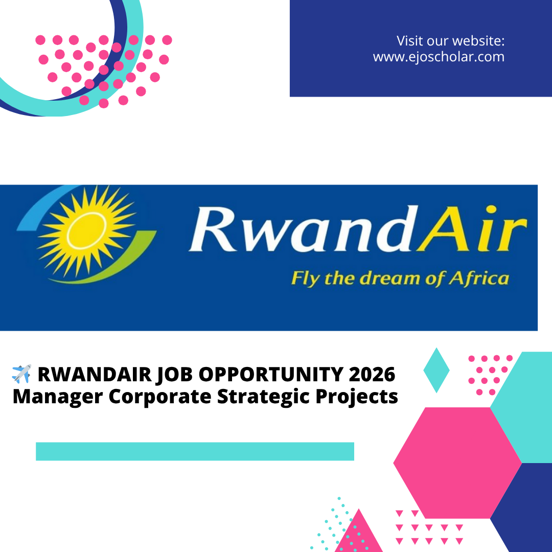 ✈️ RWANDAIR JOB OPPORTUNITY 2026 Manager Corporate Strategic Projects